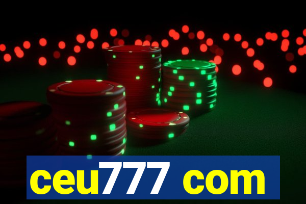 ceu777 com